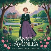 Podcast Anne of Avonlea: The Adventures of a Young Teacher