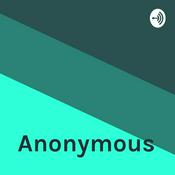 Podcast Anonymous