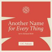 Another Name For Every Thing with Richard Rohr