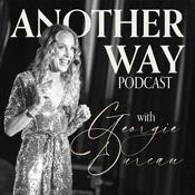 Podcast Another Way Podcast with Georgie Durcan