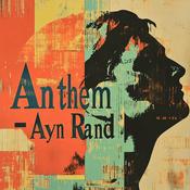 Podcast Anthem - Ayn Rand