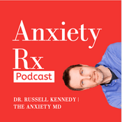 Podcast Anxiety Rx