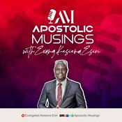 Podcast APOSTOLIC MUSINGS PODCAST