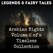 Podcast Arabian Nights Volume 2 of a Timeless Collection