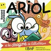 Podcast Ariol et les dragons de bibliothèque