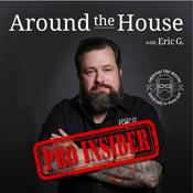 Podcast Around the House Pro Insider