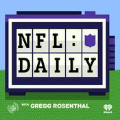 Podcast NFL Daily with Gregg Rosenthal