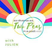 Podcast As Diverse As Two Peas In A Pod