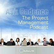 Podcast Ask Cadence: The Project Management Podcast