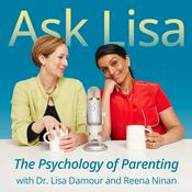 Podcast Ask Lisa: The Psychology of Parenting