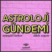 Podcast Astroloji Gündemi