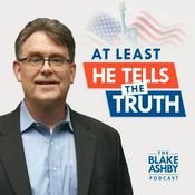 Podcast At Least He Tells the Truth - The Blake Ashby Podcast