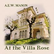 Podcast At the Villa Rose by A. E. W. Mason (1865 - 1948)