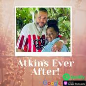 Podcast Atkins Ever After