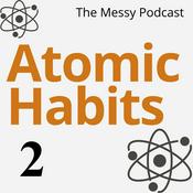 Podcast Atomic Habits: The 1% Show | Get Better Every Day