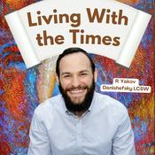 Podcast Attached: Living With The Times