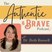 Podcast Authentic & Brave Podcast
