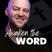 Podcast Awaken the Word
