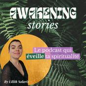 Podcast Awakening Stories