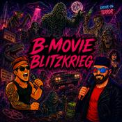 Podcast B-Movie Blitzkrieg
