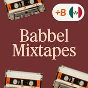 Podcast Babbel Mixtapes : Learn Spanish Through Music