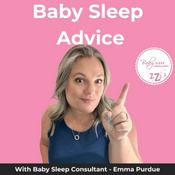 Podcast Baby &amp; Toddler Sleep Advice