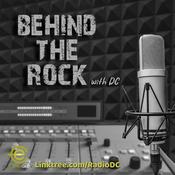 Podcast Behind the Rock with DC