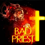 Podcast Bad Priest