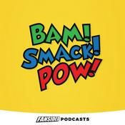 Podcast Bam Smack Pow Podcast