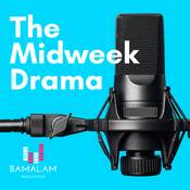 Podcast The Midweek Drama