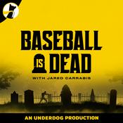 Podcast Baseball is Dead (MLB Podcast)
