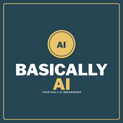 Podcast Basically AI | AI Conversations and News