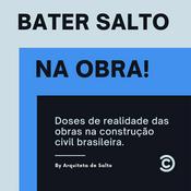 Podcast Bater Salto na Obra