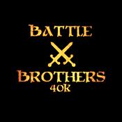Podcast Battle Brothers 40k