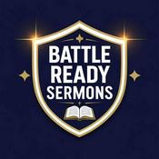 Podcast Battle Ready Sermons