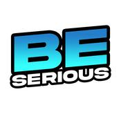 Podcast Be Serious