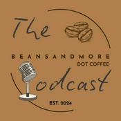 Podcast beansandmore.coffee