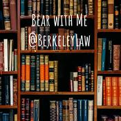Podcast Bear with Me @BerkeleyLaw
