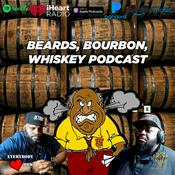 Podcast Beards, Bourbon, Whiskey Podcast