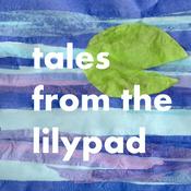 Podcast Bedtime Stories Podcast Fairytales and Folk Tales from the Lilypad for kids