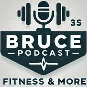 Podcast Bruce Podcast