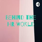 Podcast Behind the HR World