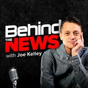 Podcast Behind the News with Joe Kelley