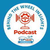 Podcast Behind The Wheel Insights: With Top Gear Driving School