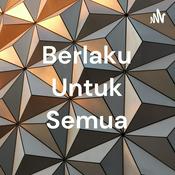 Podcast Berlaku Untuk Semua