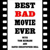 Podcast Best Bad Movie Ever Podcast