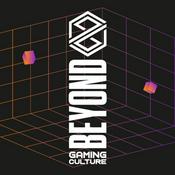 Podcast Beyond PG: GAMING CULTURE