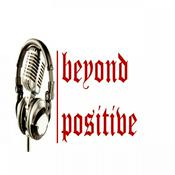 Podcast Beyond Positive Podcast