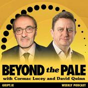 Podcast Beyond the Pale with Cormac Lucey and David Quinn