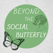 Podcast Beyond The Social Butterfly